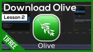 Olive Video Editor Crack With Serial Key Download 2022